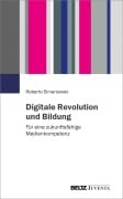Cover-Bild zum Titel 'Digitale Revolution und Bildung' von 'Roberto Simanowski'