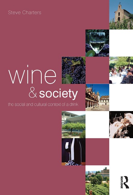 Wine and Society - Steve Charters