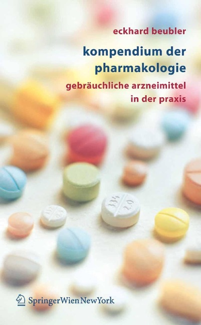 Kompendium der Pharmakologie - Eckhard Beubler