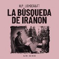 Cover-Bild zum Titel 'La búsqueda de Iranon' von 'H. P. Lovecraft'