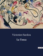 Cover-Bild zum Titel 'La Tosca' von 'Victorien Sardou'