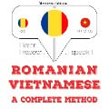 Român¿ - vietnamez¿: o metod¿ complet¿ - Jm Gardner