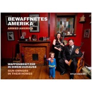 Cover-Bild zum Titel 'Bewaffnetes Amerika | Armed America' von ''