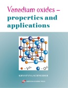 Cover-Bild zum Titel 'Vanadium oxides - properties and applications' von 'Krystyna Schneider'