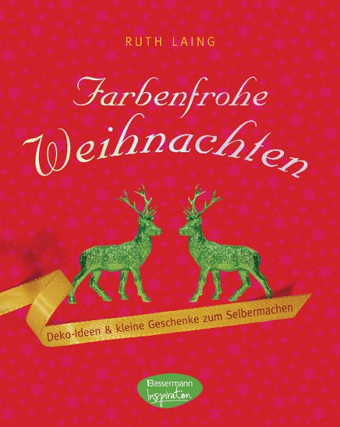 Farbenfrohe Weihnachten - Ruth Laing