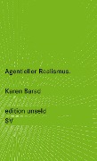 Agentieller Realismus - Karen Barad