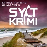 Cover-Bild zum Titel 'SYLTKRIMI Grabesweg - Küstenkrimi: Nordseekrimi' von 'Krinke Rehberg'