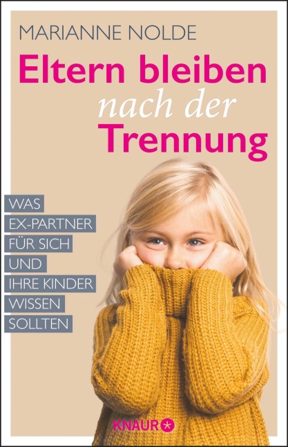 Eltern bleiben nach der Trennung - Marianne Nolde