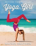 Cover-Bild zum Titel 'Yoga Girl' von 'Rachel Brathen'