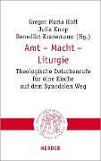 Amt - Macht - Liturgie - 