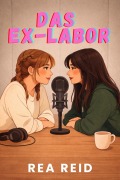 Cover-Bild zum Titel 'Das Ex-Labor' von 'Rea Reid'