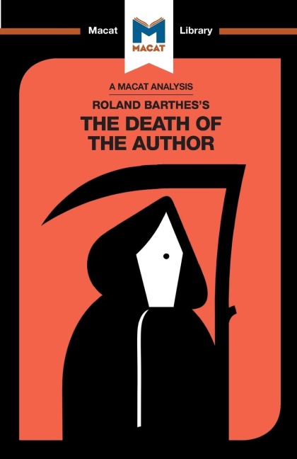 An Analysis of Roland Barthes's The Death of the Author - Laura Seymour