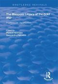 Cover-Bild zum Titel 'The Weapons Legacy of the Cold War' von 'Dietrich Schroeer, Alessandro Pascolini'