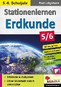 Stationenlernen Erdkunde / Klasse 5-6 - Rudi Lütgeharm