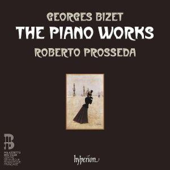 Bizet: The Piano Works - Roberto Prosseda
