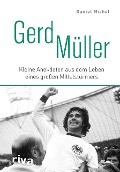 Cover-Bild zum Titel 'Gerd Müller' von 'Daniel Michel'