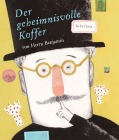  Der geheimnisvolle Koffer von Herrn Benjamin