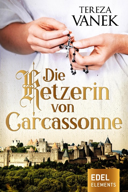 Die Ketzerin von Carcassonne - Tereza Vanek