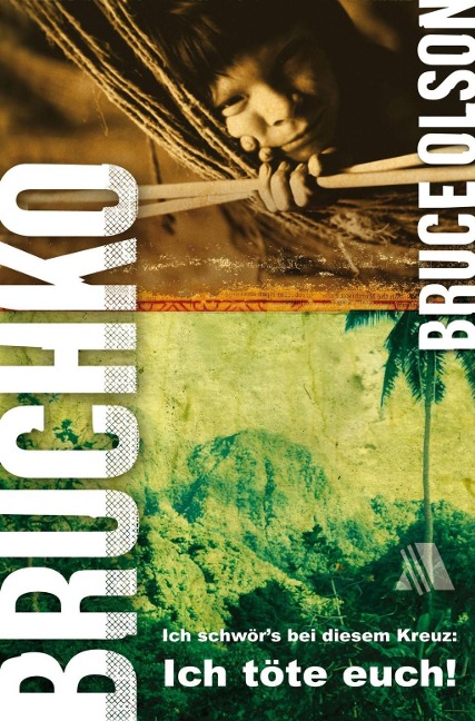 Bruchko - Bruce E Olson
