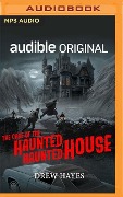 The Case of the Haunted Haunted House - Drew Hayes