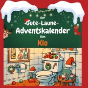 Cover-Bild zum Titel 'Der Gute-Laune-Adventskalender fürs Klo' von 'Julian Lang'