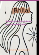 ¡brilla! - José Luis Sinarcas Santamatilde