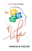 Cover-Bild zum Titel 'The ABC of Life' von 'Marcus B. Muller'