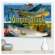 Anglerglück - den Fisch am Haken (hochwertiger Premium Wandkalender 2026 DIN A2 quer), Kunstdruck in Hochglanz - Renate Utz