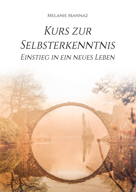 Kurs zur Selbsterkenntnis - Melanie Mannaz