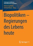 Cover-Bild zum Titel 'Biopolitiken - Regierungen des Lebens heute' von ''