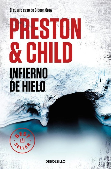Infierno de Hielo / Beyond the Ice Limit - Douglas Preston, Lincoln Child