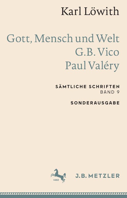 Karl Löwith: Gott, Mensch und Welt - G.B. Vico - Paul Valéry - Karl Löwith
