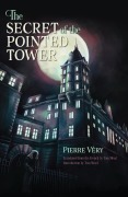 Cover-Bild zum Titel 'The Secret of the Pointed Tower' von 'Jeffrey Marksd, Pierre Very'