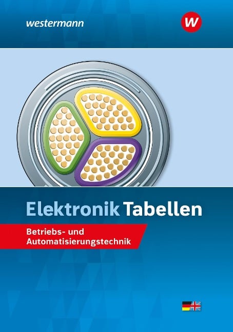 Elektronik Tabellen. Betriebs- und Automatisierungstechnik Tabellenbuch - Jürgen Klaue, Dieter Jagla, Heinrich Hübscher, Hans-Joachim Petersen, Harald Wickert