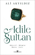 Cover-Bild zum Titel 'Adile Sultan' von 'Ali Akyildiz'