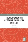 Cover-Bild zum Titel 'The Weaponisation of Sexual Violence in Conflict' von ''