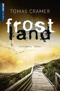 Cover-Bild zum Titel 'Frostland' von 'Tomas Cramer'