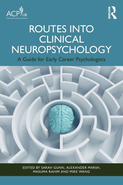 Routes into Clinical Neuropsychology - 