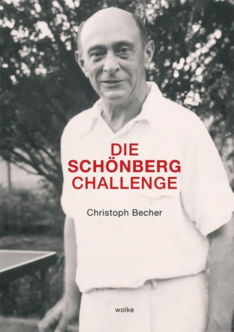 Die Schönberg Challenge - Christoph Becher
