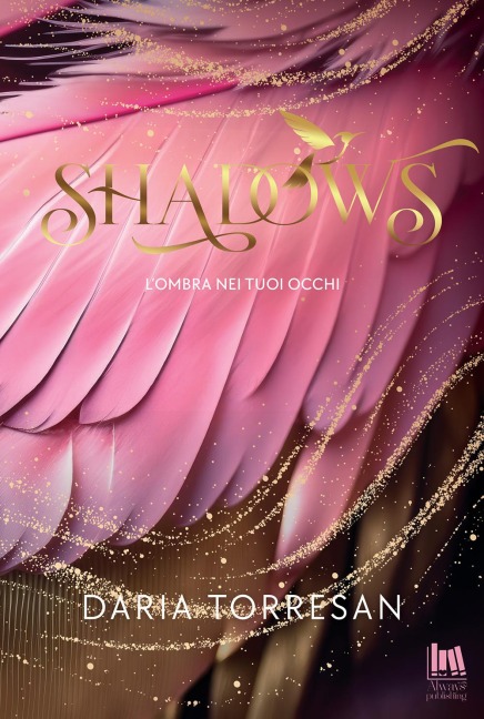 Shadows. L'ombra nei tuoi occhi - Daria Torresan