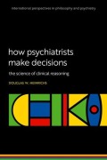 Cover-Bild zum Titel 'How Psychiatrists Make Decisions' von 'Douglas W Heinrichs'