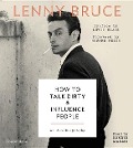 Cover-Bild zum Titel 'How to Talk Dirty and Influence People: An Autobiography' von 'Lenny Bruce'