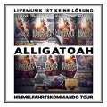 Cover-Bild zum Titel 'Livemusik Ist Keine Lösung - Himmelfahrtskommando' von 'Alligatoah'