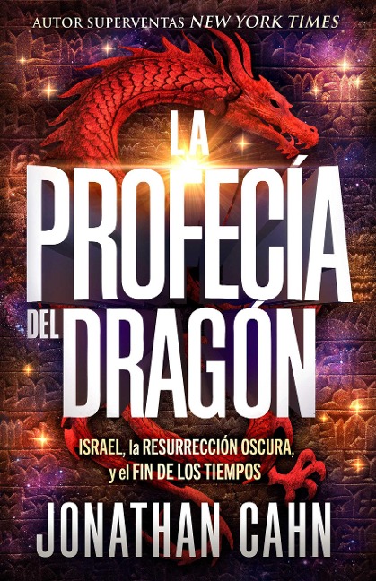 La Profecía del Dragón - Jonathan Cahn