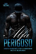 Cover-Bild zum Titel 'Alfa Perigoso' von 'Sara Toledano'
