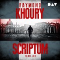 Cover-Bild zum Titel 'Scriptum' von 'Raymond Khoury'