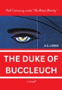 Cover-Bild zum Titel 'The Duke of Buccleuch: Nick Carraway writes The Great Gatsby' von 'A. S. Lorde'