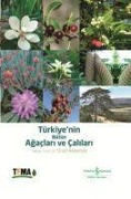 Türkiyenin Bütün Agaclari ve Calilari - Ünal Akkemik