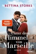 Cover-Bild zum Titel 'Unter dem Himmel von Marseille' von 'Bettina Storks'