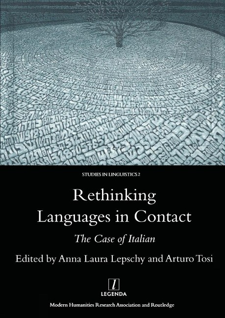 Rethinking Languages in Contact - Anna-Laura Lepschy